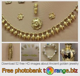 images free photo bank tOrange offers free photos from the section:  ancient-golden-jewelry