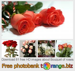 images free photo bank tOrange offers free photos from the section: bouquet-roses