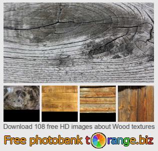 images free photo bank tOrange offers free photos from the section: wood-textures